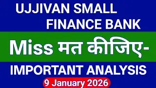 Ujjivan Small Finance Bank Share Technical Analysis |ujjivan bank Share Price Today | 9 January 2026