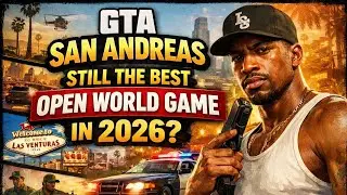 ​GTA San Andreas: Still The Best Open World Game In 2026? 🎮