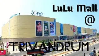 LuLu Mall Trivandrum Asia's Biggest LuLu Mall