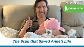 The Scan That Saved Anne's Life