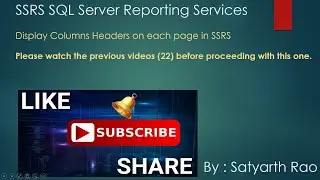 23 SSRS - Display Columns Headers on each page (SQL Server Reporting Services)