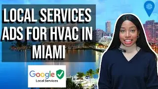 Local Services Ads for HVAC Services in Miami, Florida - Local View