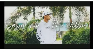 SAWA NA - M Villa(Official Music Video)