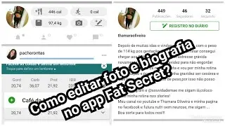 Aplicativo Fat secret, como editar foto do perfil,biografia,calorias,e peso,aprenda aqui!