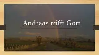 TIM Andreas trifft Gott