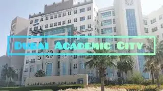 #Dubai Academic City