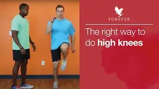 How to do High Knees | Forever Living UK & Ireland