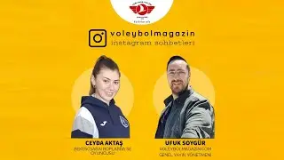 Ceyda Aktaş, Voleybol Magazin instagram canlı yayın sohbetlerine konuk oldu