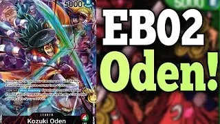 Oden Wouldn't Be Oden if it Wasn't Boiled! - One Piece TCG EB02 Oden Deck Profile