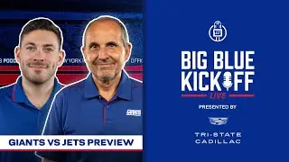 Giants vs Jets Preview | Big Blue Kickoff Live | New York Giants