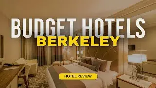Best Budget Hotels in Berkeley | Cheap Hotels in Berkeley
