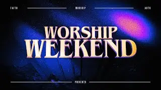 WORSHIP WEEKEND | 9/14/2025 | 10am Service