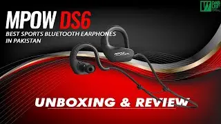 Best Sports Bluetooth Wireless Earphones in Pakistan | MPOW D6S Unboxing & Review | Dab Lew