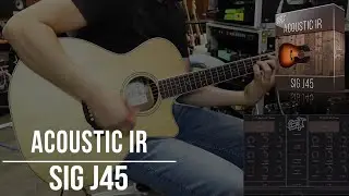 Acoustic IR | Sig J45 | Playthrough Demo (Sigma JM-SG45)