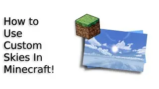 How To Use Custom Skies in Minecraft Tutorial (ignore my voice)