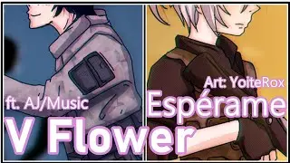 V Flower ft. AJ/Music - Esp&eacute;rame【CANCI&Oacute;N ORIGINAL】Espa&ntilde;ol