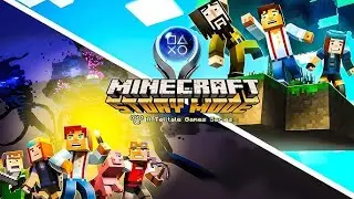 I FINALLY GOT THE MINECRAFT STORY MODE PLATINUM TROPHY!!