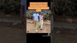 Nicholas Kioko and Wambo official wedding date