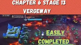 Lords mobile vergeway chapter 6 stage 13 completed |easily vergeway6-13 completed