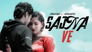 Sajna Ve | OffIcial Music Video | Akshay Raj