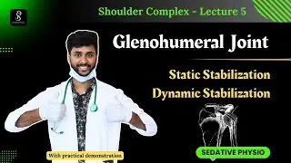 Glenohumeral Joint Stability | Static and Dynamic Stability | Shoulder Complex | Sedative Physio