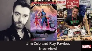 Jim Zub and Ray Fawkes Interview! #marvel  #marvelcomics