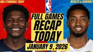 NBA STANDINGS TODAY JANUARY 9, 2026 | NBA LIVE GAMES SCHEDULE | NBA RESULTS TODAY