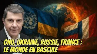 ONU, Ukraine, Russie, France : le monde &agrave; la crois&eacute;e des chemins &ndash; avec Jacques Sapir
