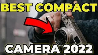 Top 5 Best Compact Camera 2022