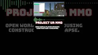 MMO Open World Player Housing - Project UR - Building System