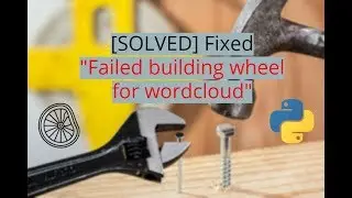 [SOLVED] Failed building wheel for wordcloud under Windows 10 Python 3.5 Anaconda