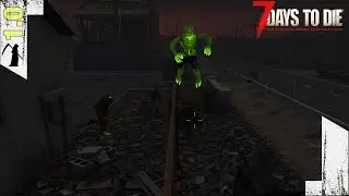 ★ ep 74.1 - Ep 1 of beta testing RangerMod for 7 Days 1.1 with current series - 7 Days to Die 1.0 PC