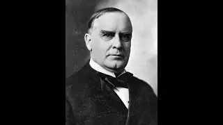 16-THE PRESIDENTS SPEAK-WILLIAM MCKINLEY