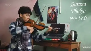 Gurasai Phulyo &ndash; Violin Cover | 1974 AD 🎻 🎶