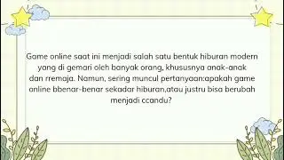 TUGAS BAHASA INDONESIA: TEKS ARGUMENTASI-GAME ONLINE HIBURAN ATAU CANDU?