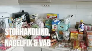 STORHANDLING, NAGELFIX & VAB / vlogg