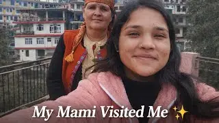 My mame visited me❤️ // Clod weather ☁️// #FamilyVlog#VlogLife#DailyVlog#IndianVlogger#IndianFamily