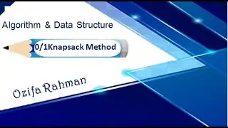 Lec: 16 | 0/1 Knapsack Problem | Dynamic Programming | Data Structure & Algorithm | Bangla Tutorial