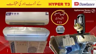 Dawlance Hyper T3 inverter AC Complete Review | Compressor Check real twin Rotary T3 or not? | EER?