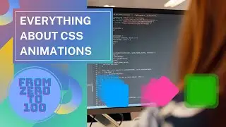 CSS Animations Fully Explained