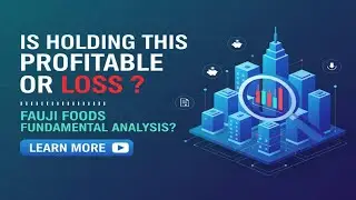 How Profitable Can investing in Fauji Foods ( FFL )  be? | Fauji Foods ( FFL) Fundamental Analysis
