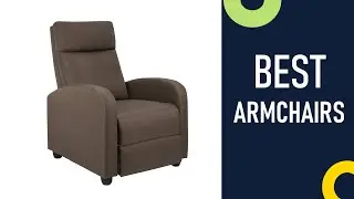 Top 5 Armchairs Reviews : Best Armchairs 2022