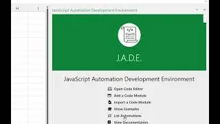 A walkthrough of using the JavaScript Automation Development Environment (JADE) add-in for Excel.