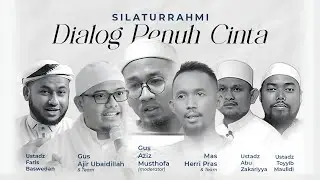 Dialog Penuh Cinta: Menyatukan Hati Umat Muslim dengan Ilmu dan Akhlak #gusajir #herripras