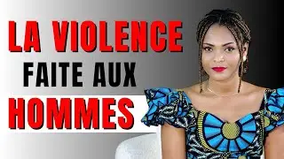LA VIOLENCE FAITE AUX HOMMES : LE TABOU SUPRÊME