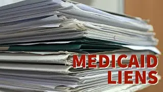 Medicaid Liens