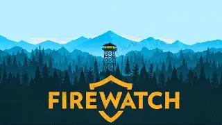 THE END!! | Firewatch - Ending