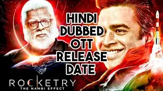 Rocketry The Nambi Effect Full Movie Hindi Dubbed Ott Release Date | Amazon Prime, voot Select |