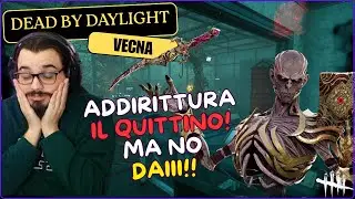 ADDIRITTURA IL QUITTINO! MA NO DAIII!! - DBD ITA Gameplay Killer VECNA (The Lich)