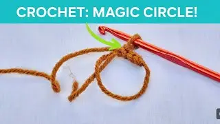 How to Crochet a Magic Circle Using the Single & the Double Crochet Stitches | Beginner Tutorial